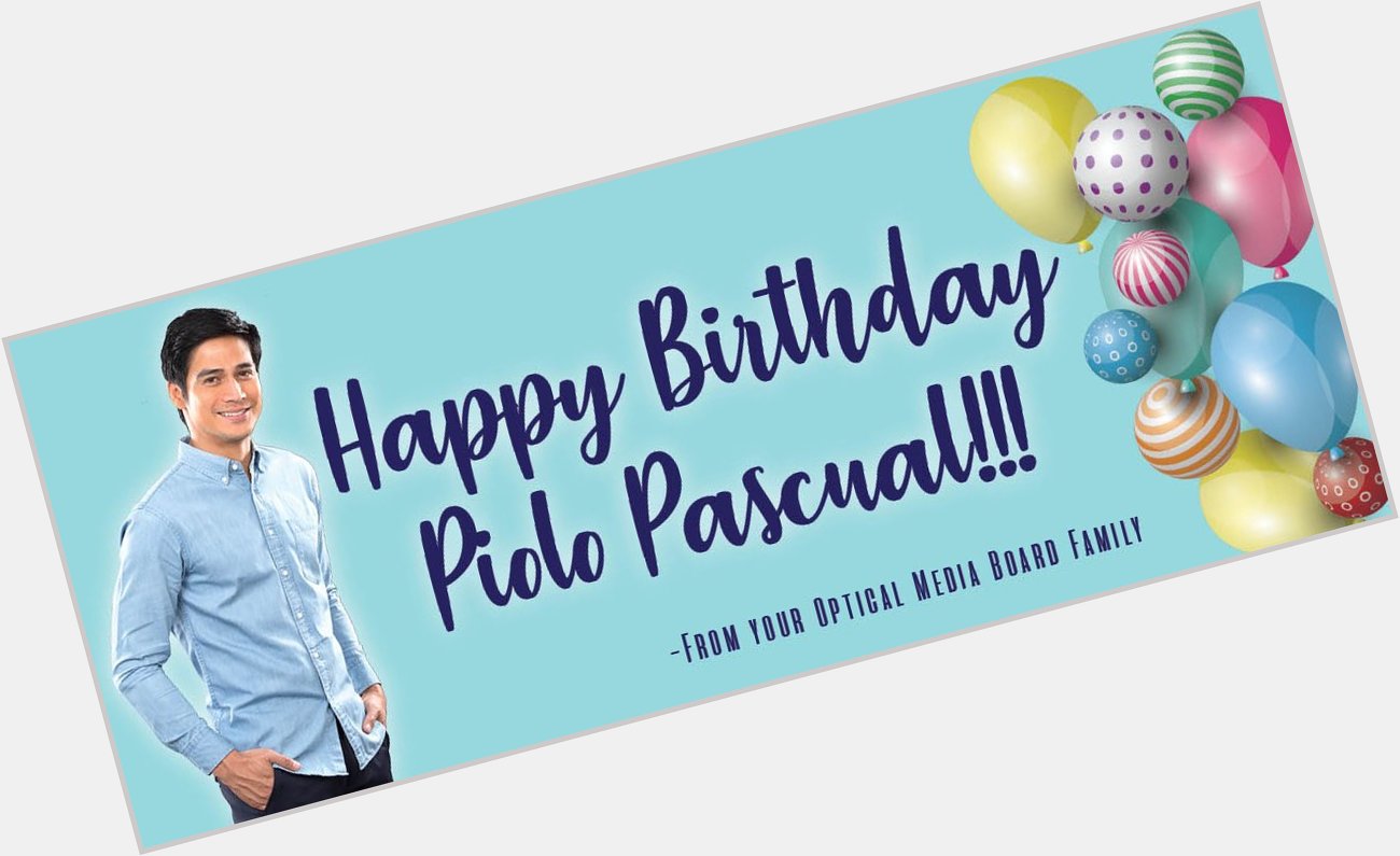 Happy Birthday to our OMB Ambassador, Mr.Piolo Pascual!!! 