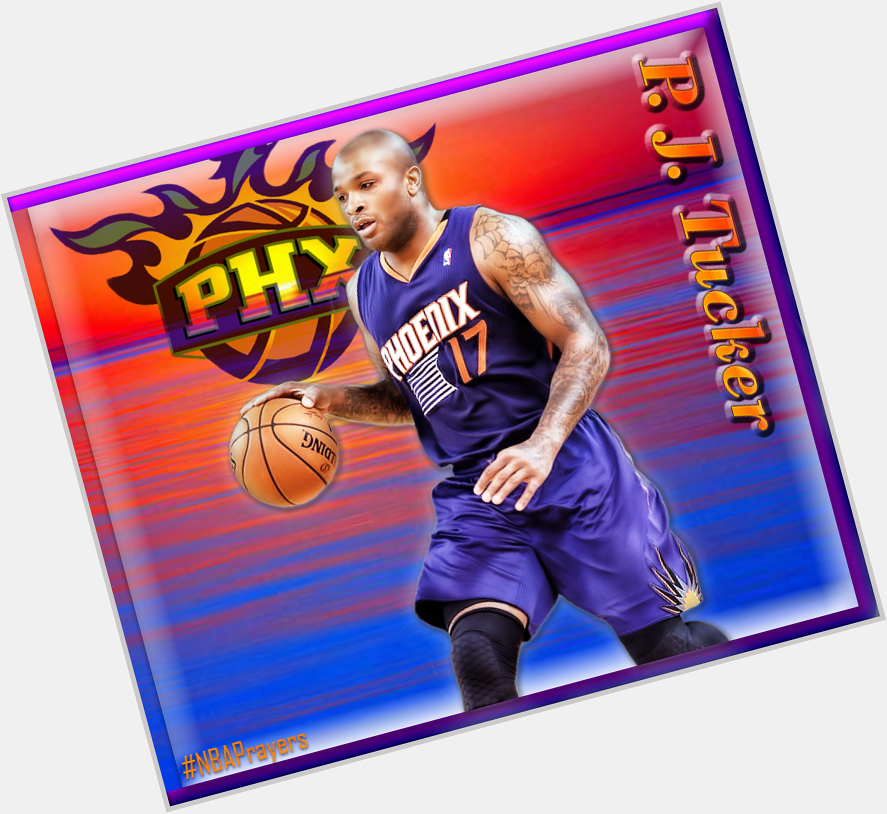 Pray for P.J. Tucker ( enjoy a blessed and happy birthday P. J! 