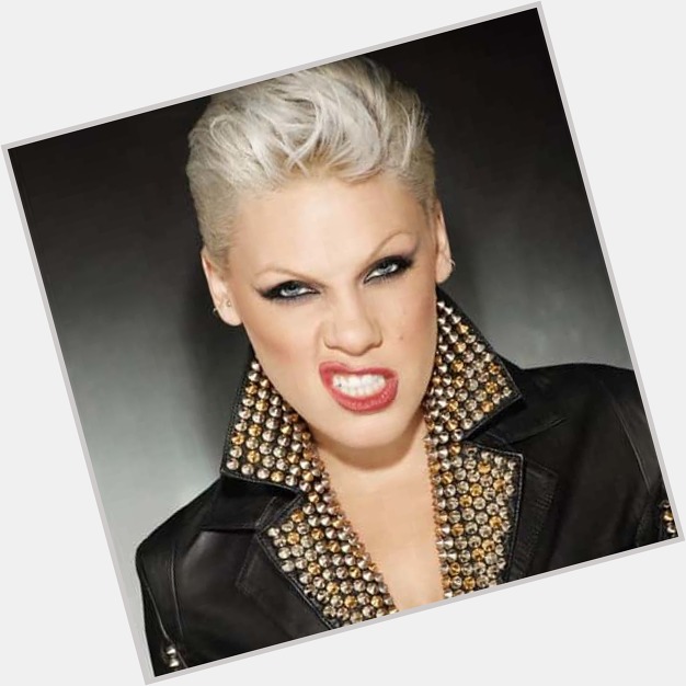 Happy Birthday to P!nk who s never afraid to speak her mind and never gets bothered by what people think or say! 