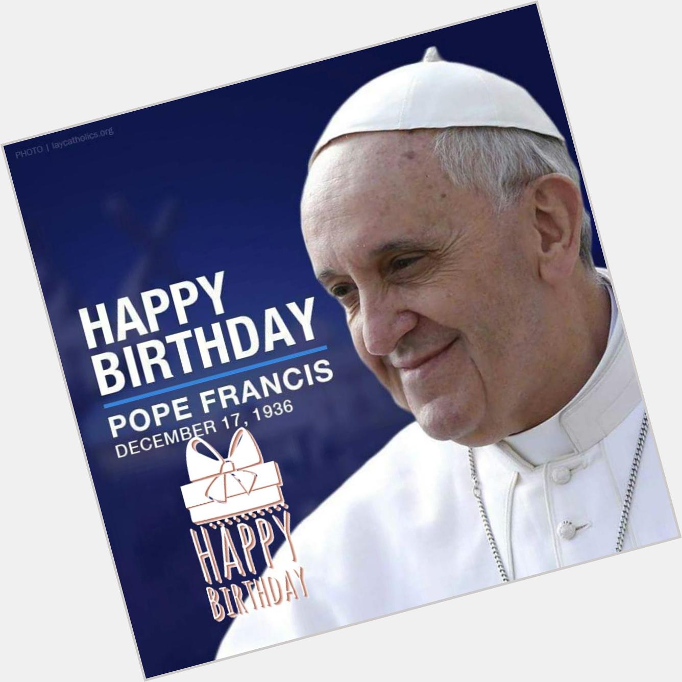 Happy Birthday Pope Francis!   See you next month!... 