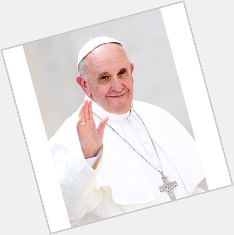Happy Birthday to His Holiness Pope Francis. Born 17 Dec 1936 (age 78) 