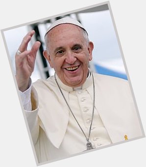 REGARDS: Happy Birthday Pope Francis Jorge Mario Bergoglio. Peace & love from the land of 