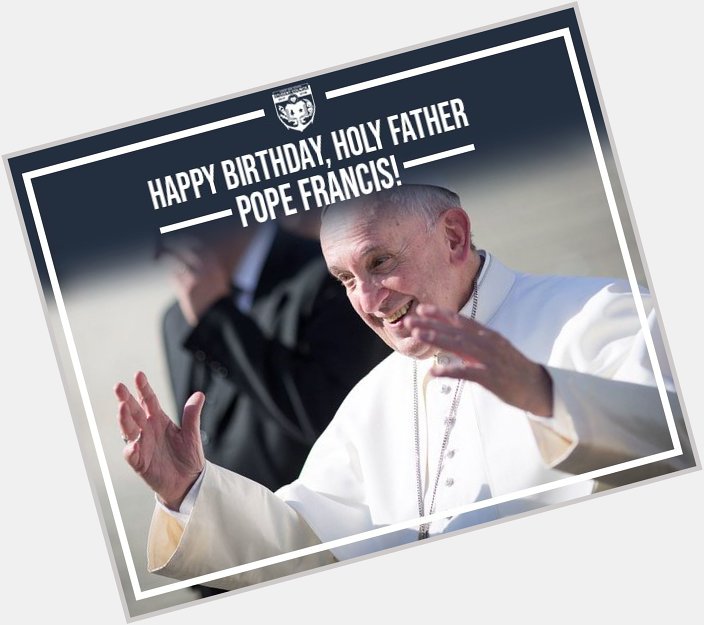Happy 82nd birthday, Pope Francis! 