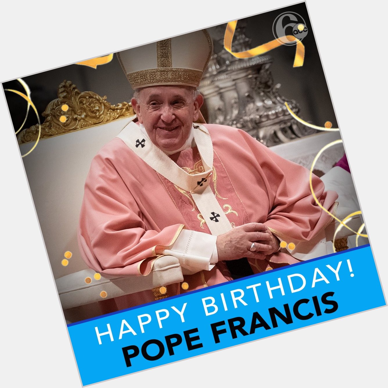 Happy Birthday to The People s Pope, Pope Francis! 