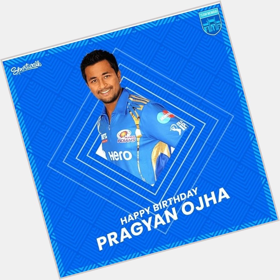 Happy Birthday Pragyan Ojha  