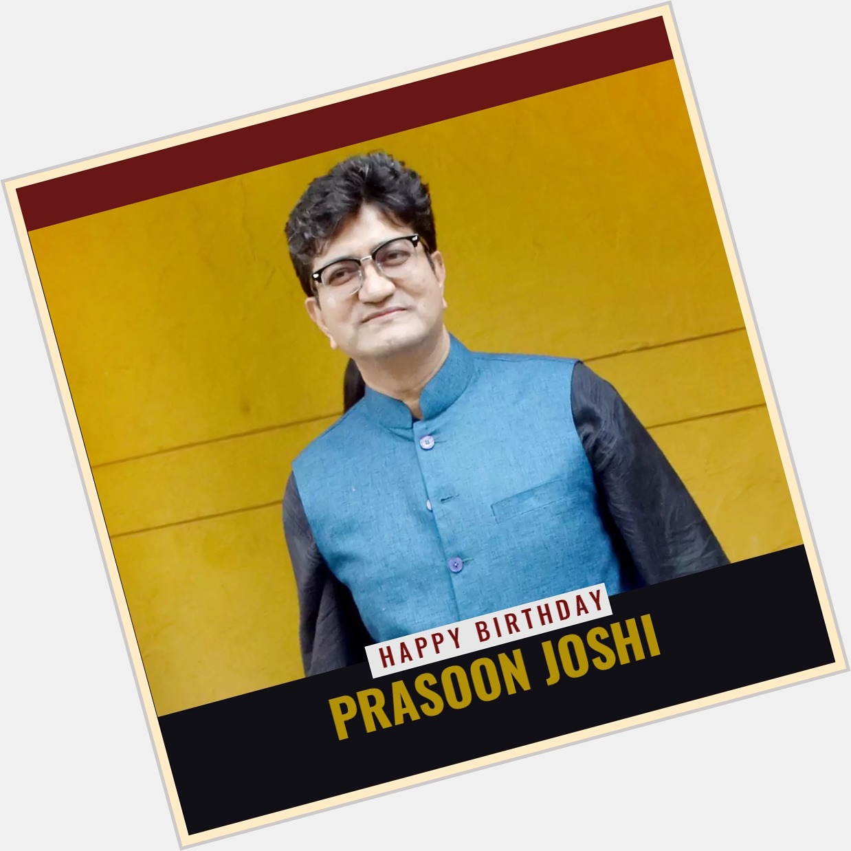 Happy Birthday to prasoon Joshi. Hope you will have more success In this year 
HappyBirthday PrasoonJoshi 