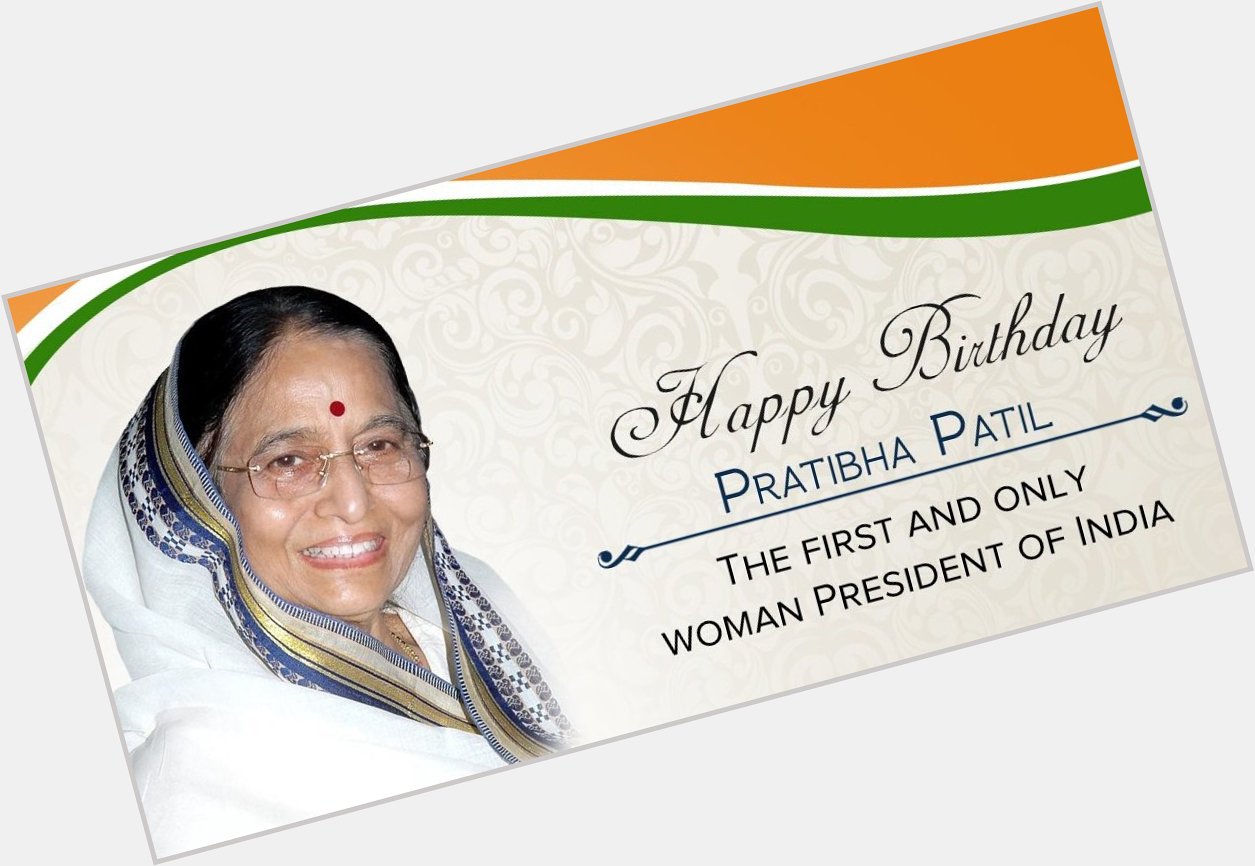 Happy Birthday \"Smt.Pratibha Patil\" 
