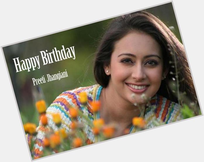 Happy Birthday to Preeti Jhangiani :) 