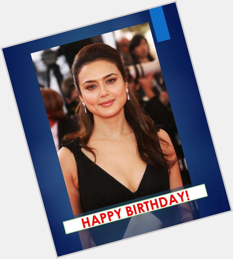 She was a complete tomboy growing up .Wishing Preity Zinta a very Happy Birthday! 