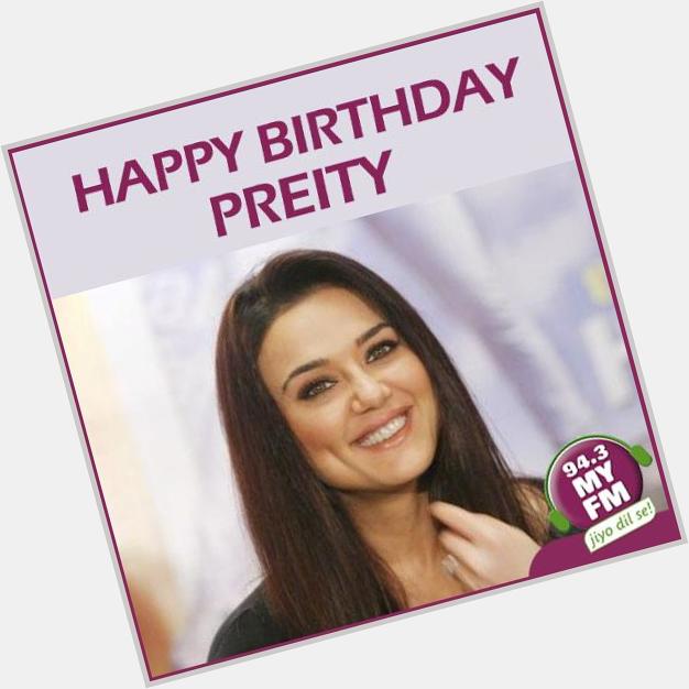 A Very Happy Birthday to Preity Zinta! We wish you happiness and success in the future.  