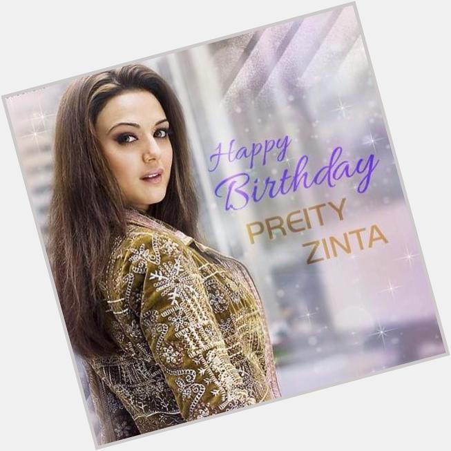 Happy Bday to the most pretty heroine , Preity Zinta, love & blessing from Israel 