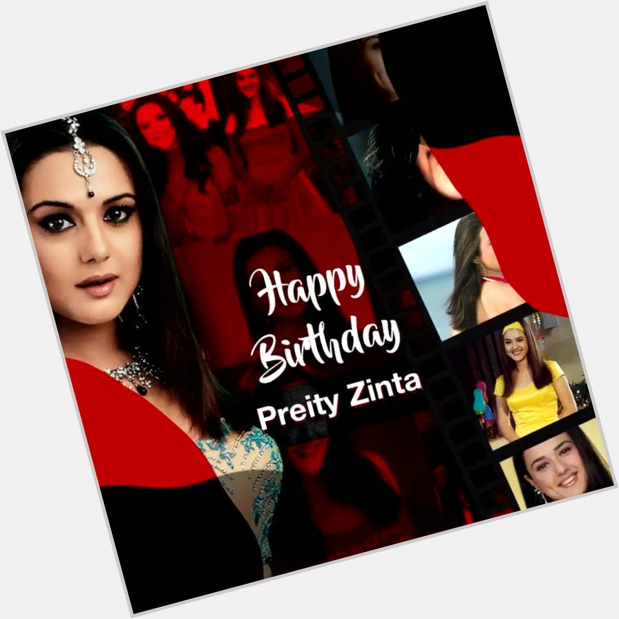 Wishing Preity Zinta a very Happy Birthday!       