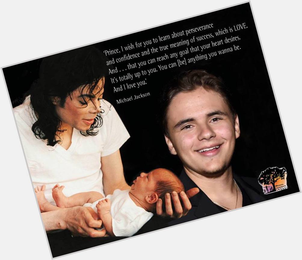 Happy Birthday to a young man who continues to make his father very proud! Prince Jackson. 25 today! 