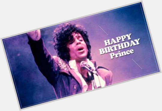 Happy Birthday to one of the greatest singers, songwriters & performers of all time..Prince ! 