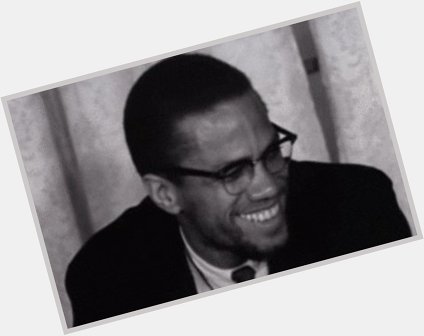 Happy birthday Malcolm X aka El-Hajj Mailk El Shabazz, our Black Shining Prince. 
