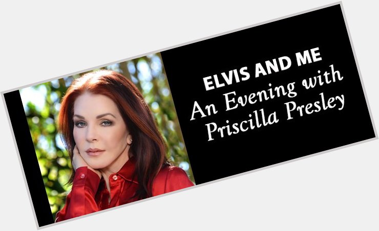 May 24:Happy 74th birthday to actress,Priscilla Presley(former wife of the \"king of rock & roll\") 