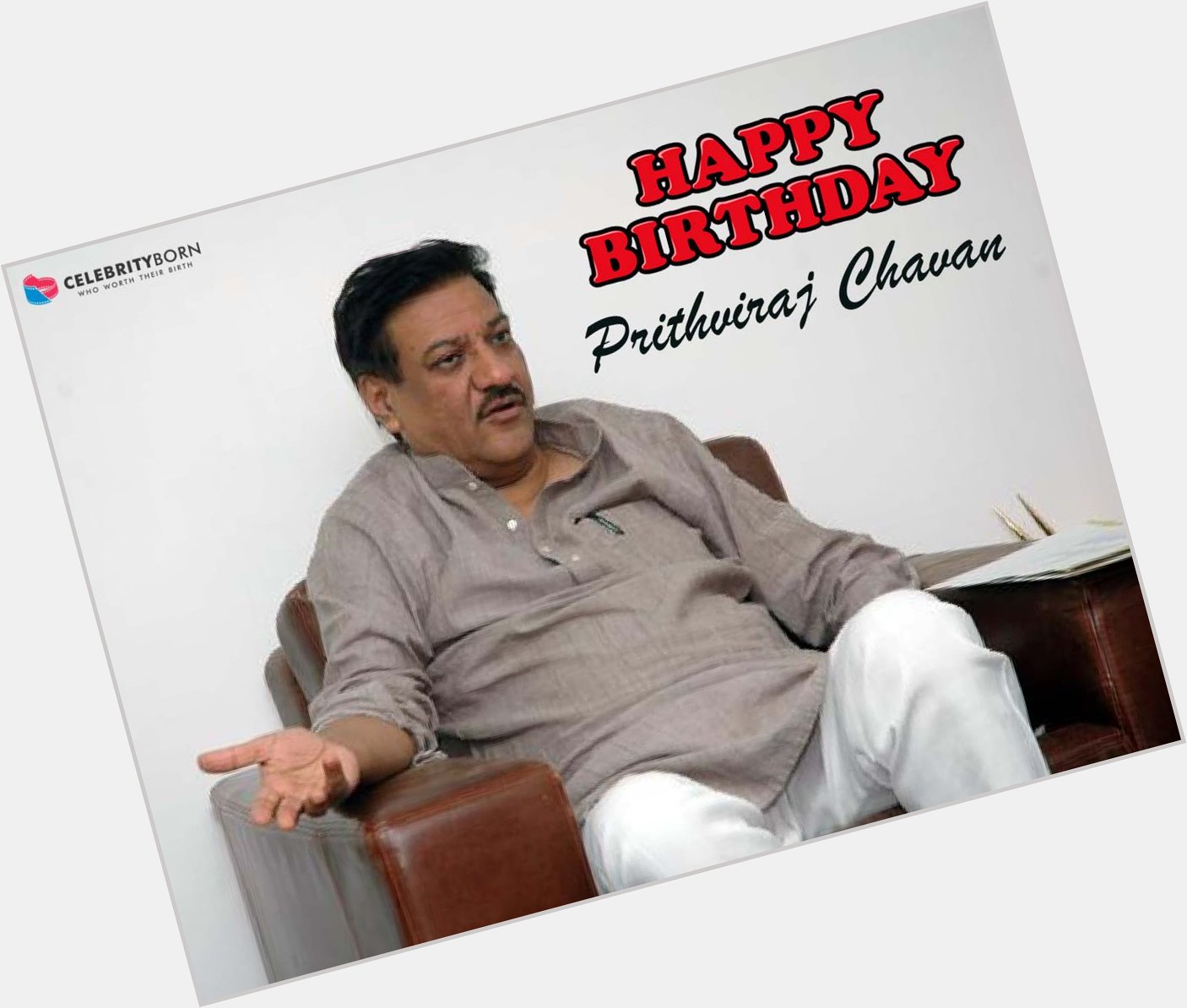 Wishing a very happy birthday to Prithviraj Chavan Sir. He is a real motivator for new generation. 