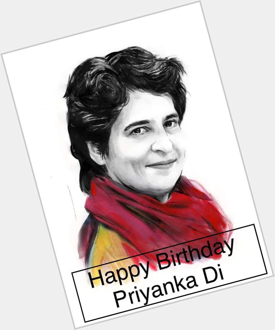 Wishing A Very Happy Birthday to Priyanka Gandhi Vadra. 