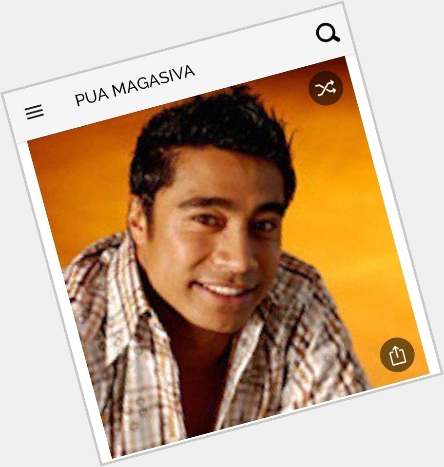 Happy birthday to this great actor. Happy birthday to Pua Magasiva 