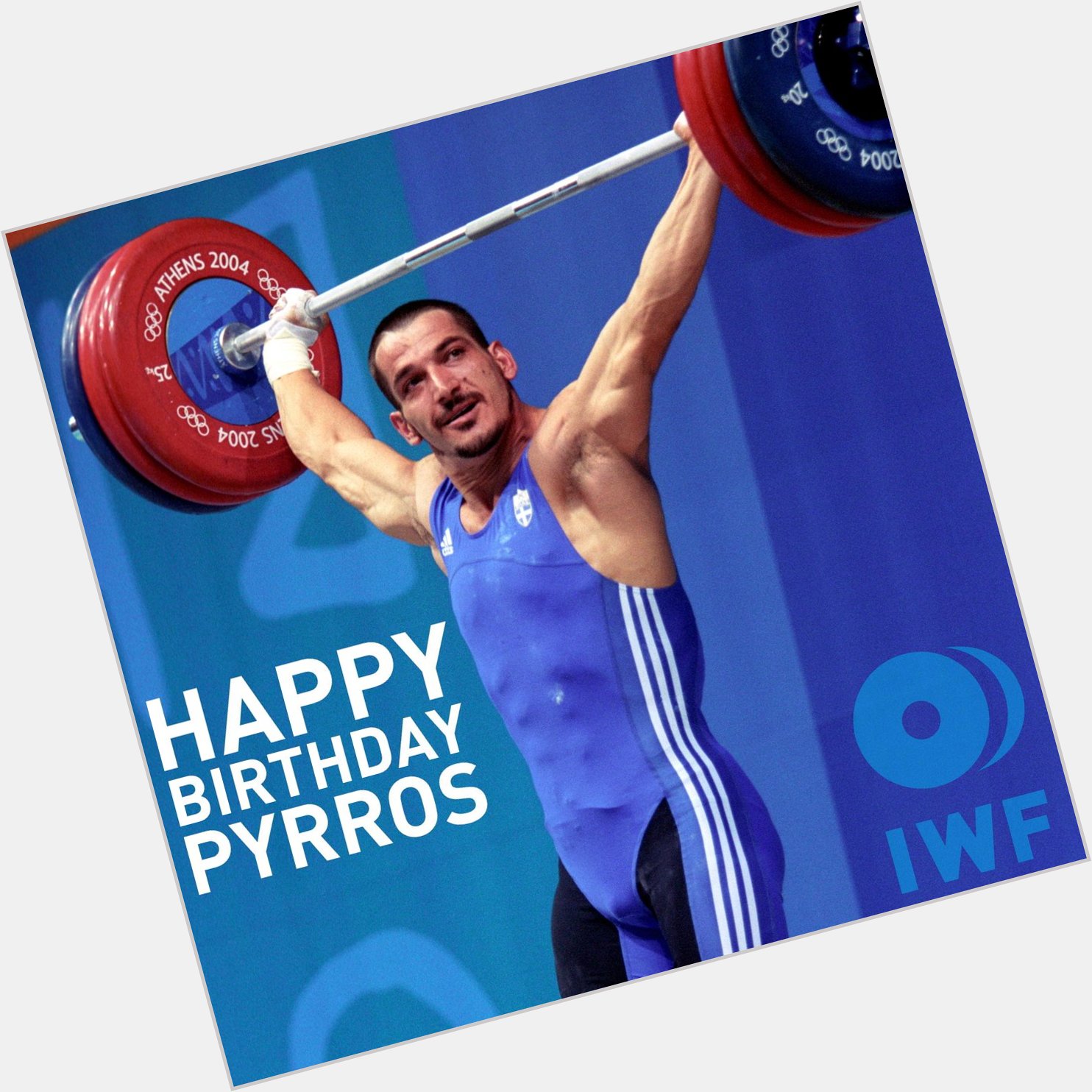 HAPPY BIRTHDAY to - the most decorated weightlifter! Enjoy watching  