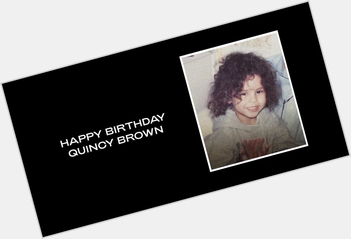 Happy Birthday Quincy Brown! via  