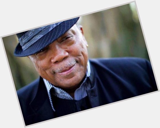 Happy birthday Quincy Jones! 84 years young 