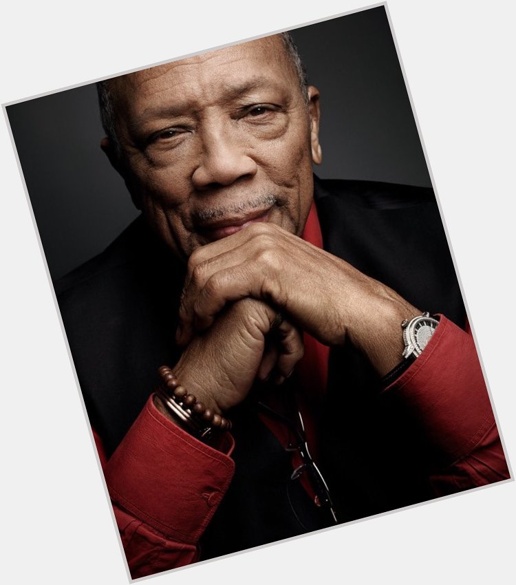 Today we celebrate you for all of your contributions to the world. 

Happy Birthday to the legendary Quincy Jones. 