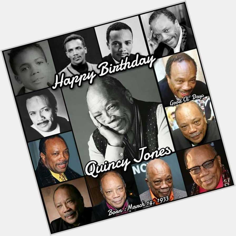 Happy birthday Quincy Jones 