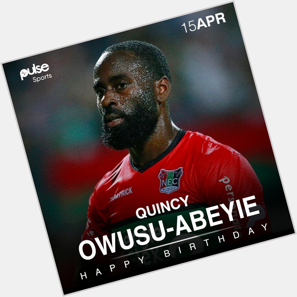Happy birthday to former Ghana Black Stars player, Quincy Owusu-Abeyie. 