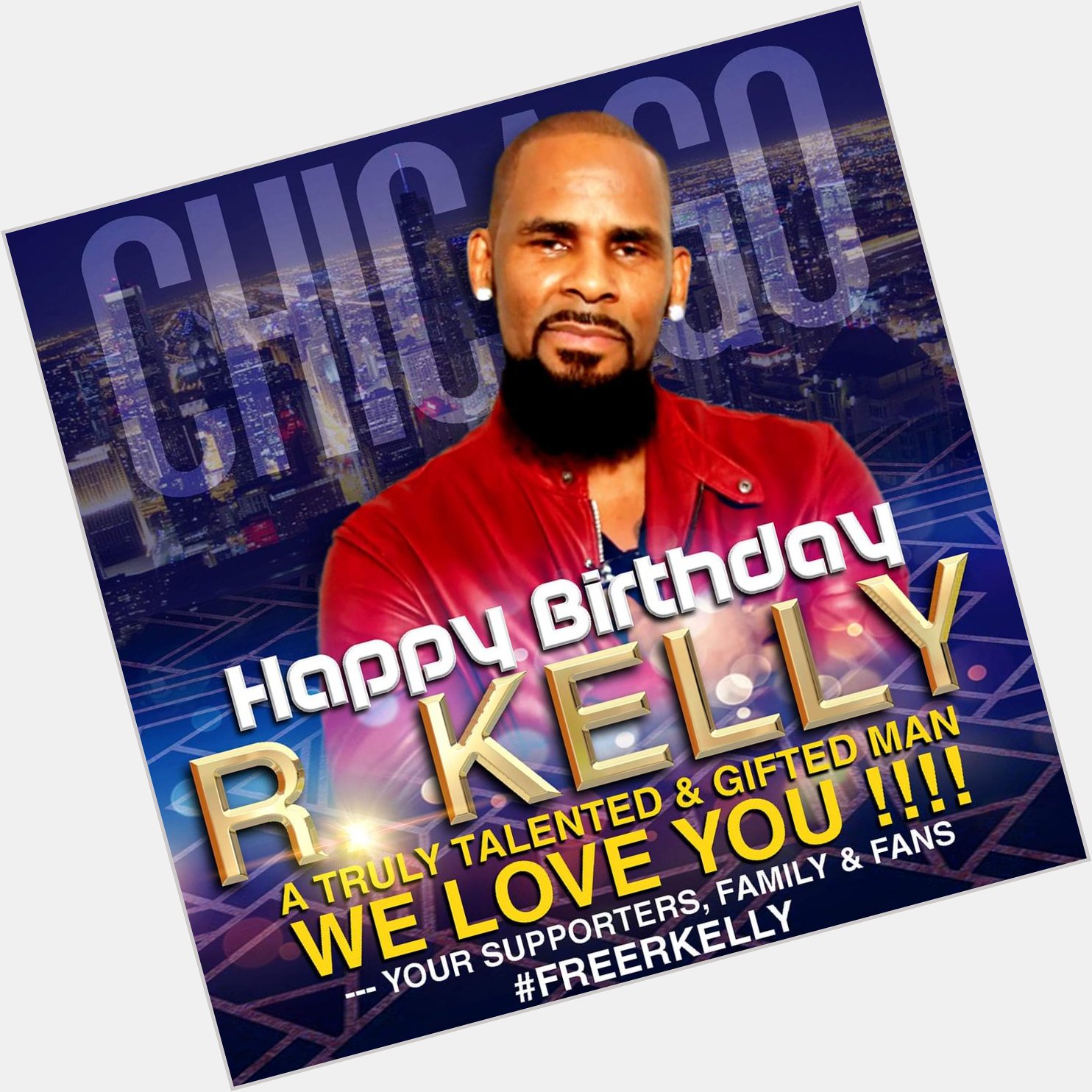 JUST WANT TO SAY HAPPY BIRTHDAY TO THE KING OF R&B R.KELLY 