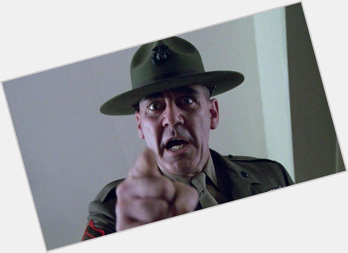 Sound off like you\ve got a pair! Happy 71st birthday to R. Lee Ermey, the iconic Gunny!    