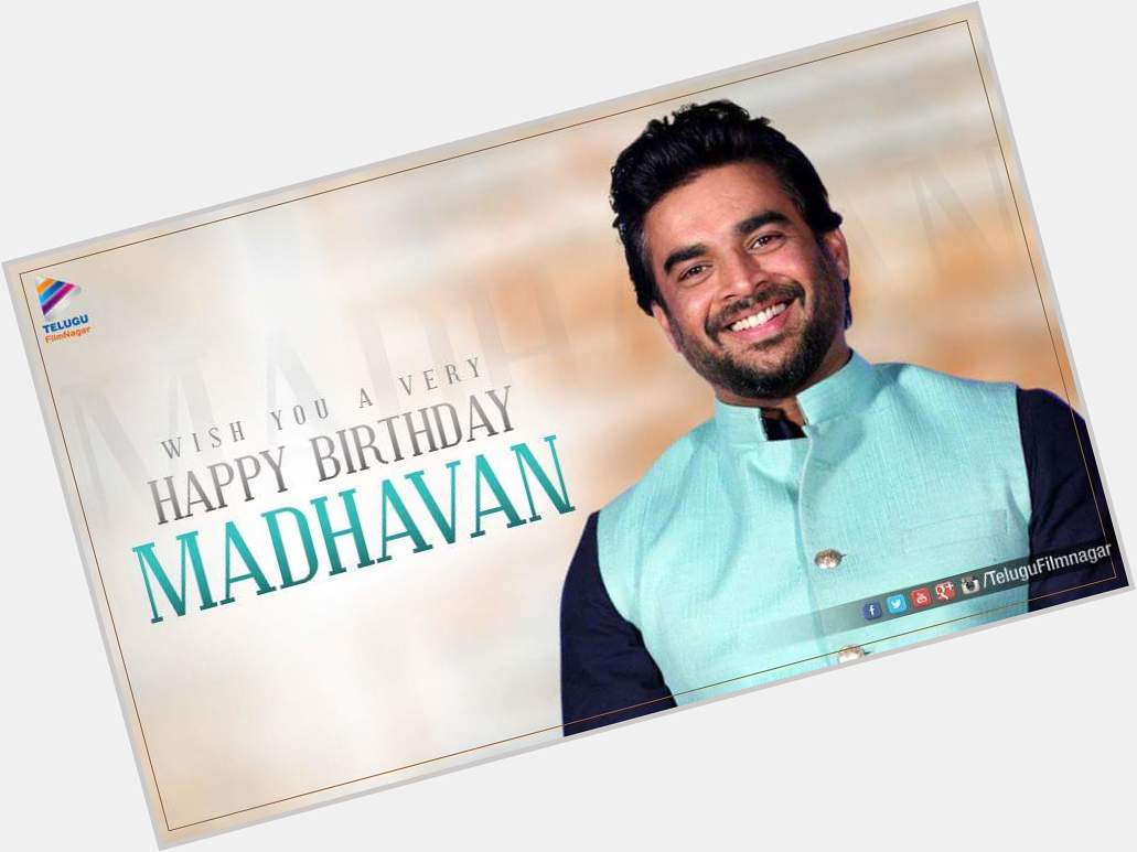 Here\s wishing R Madhavan a very happy birthday  