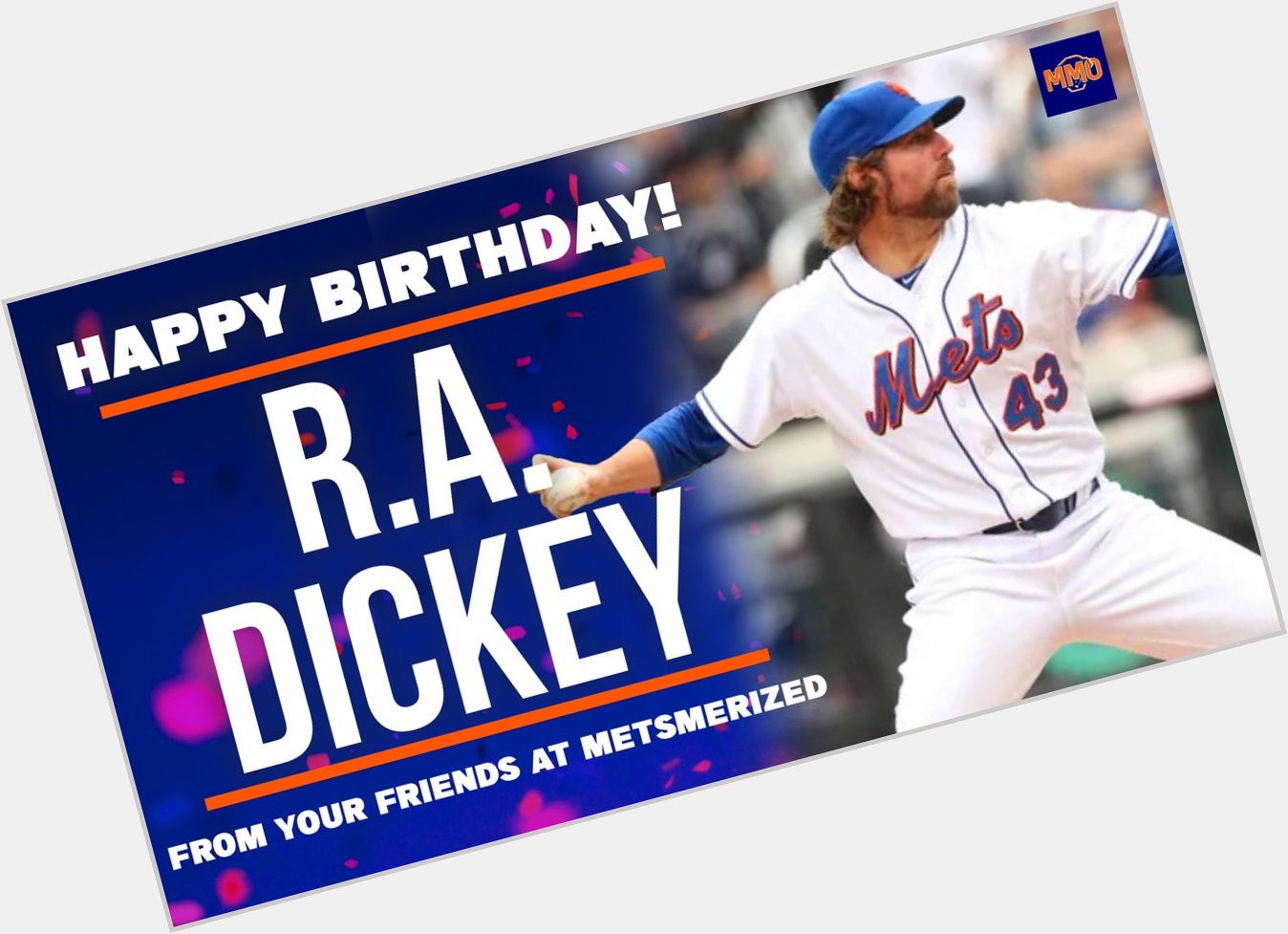 Happy Birthday to former Cy Young winner R.A. Dickey! 