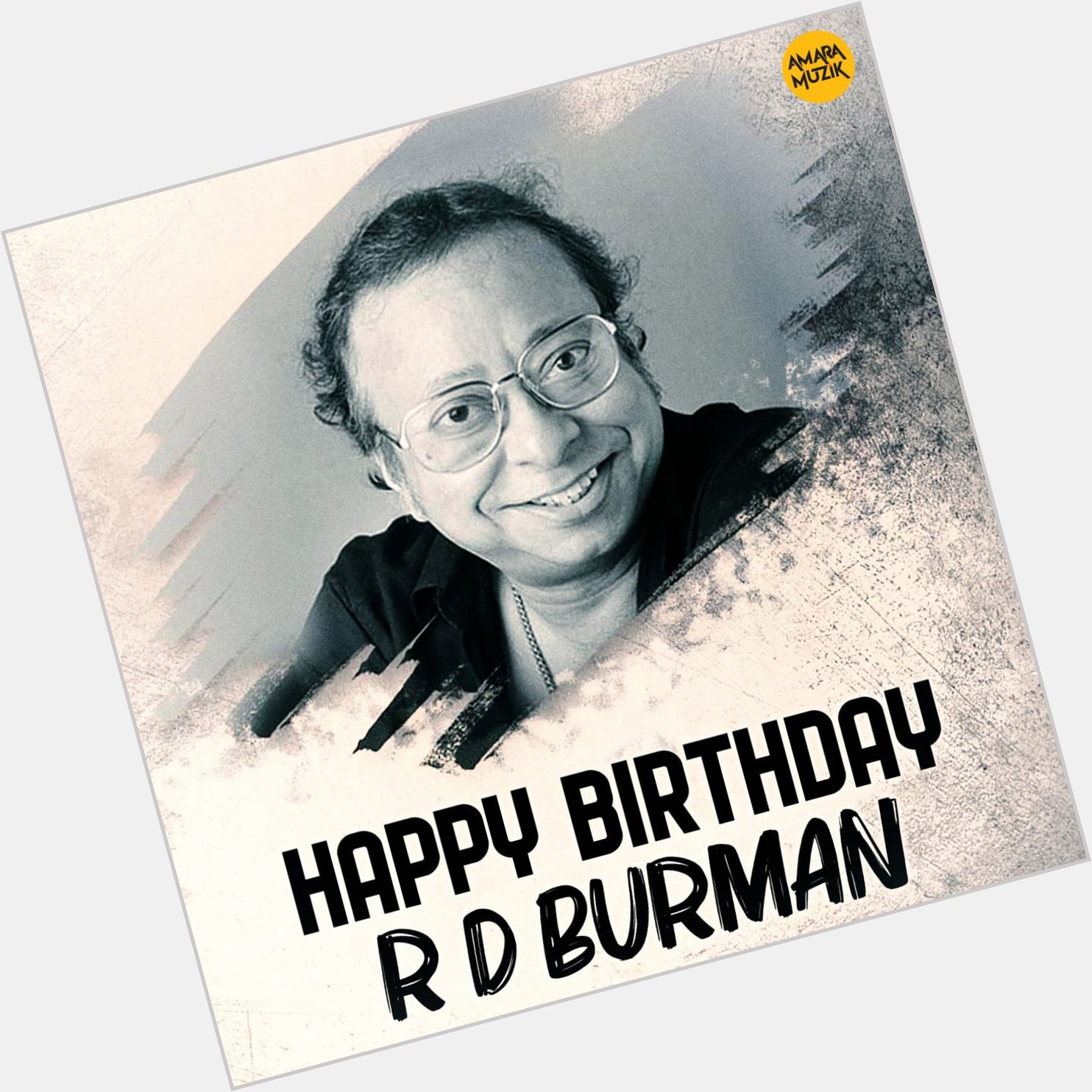 Amara Muzik Family Wishes R.D Burman A Very Happy Birthday. 