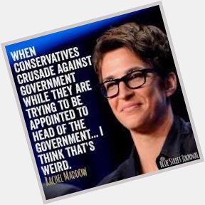 Happy Birthday to Rachel Maddow born on this date in 1973. 