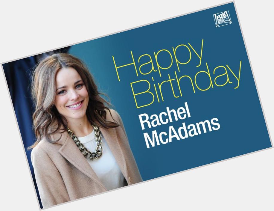 A very Happy Birthday to the gorgeous Amy Stone from Rachel McAdams! 