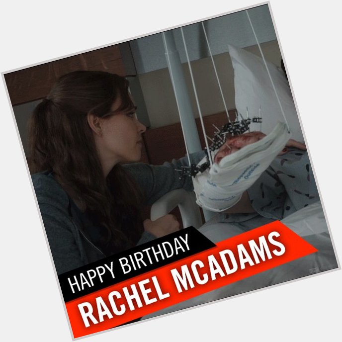 Happy Birthday to our very own Christine Palmer, Rachel McAdams! 