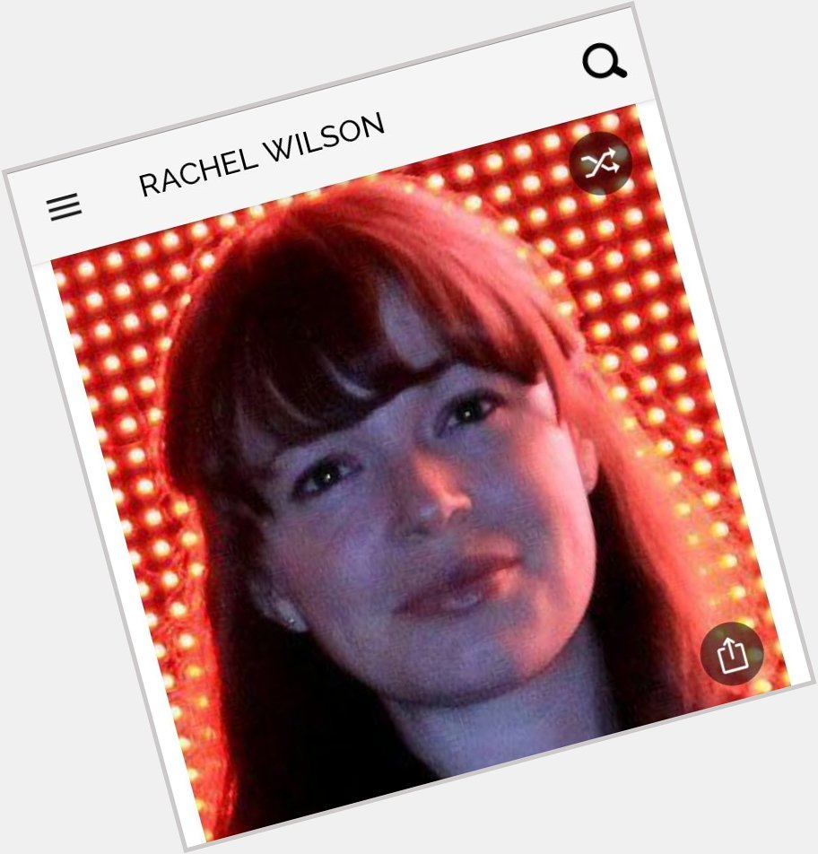 Happy birthday to this great actress.  Happy birthday to Rachel Wilson 