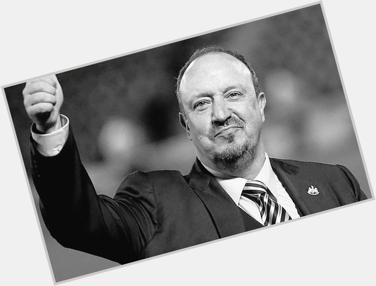 Happy Birthday to the one and only, Rafael Benítez! 