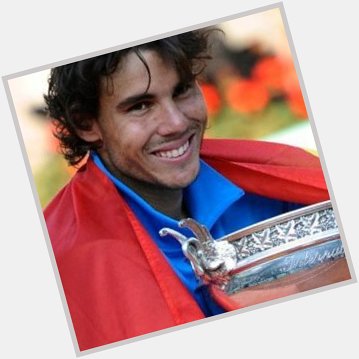 Happy Birthday Rafael Nadal 