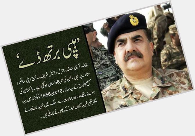  Happy Birthday to Our COAS Gen. Raheel Sharif 