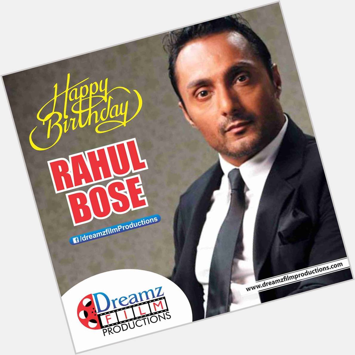 Dreamz Film Productions wishes a very  to Rahul Bose (FamousBollywood Actor) 