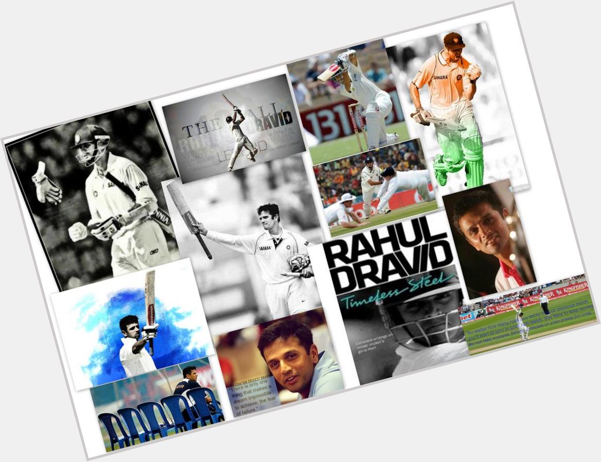 Happy birthday Rahul Dravid,You have always been an inspiration!My hero,my ultimate source of energy 