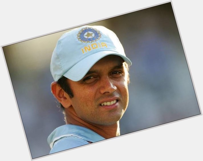 Happy Birthday Rahul Dravid The Wall which Cannot be Broken. 