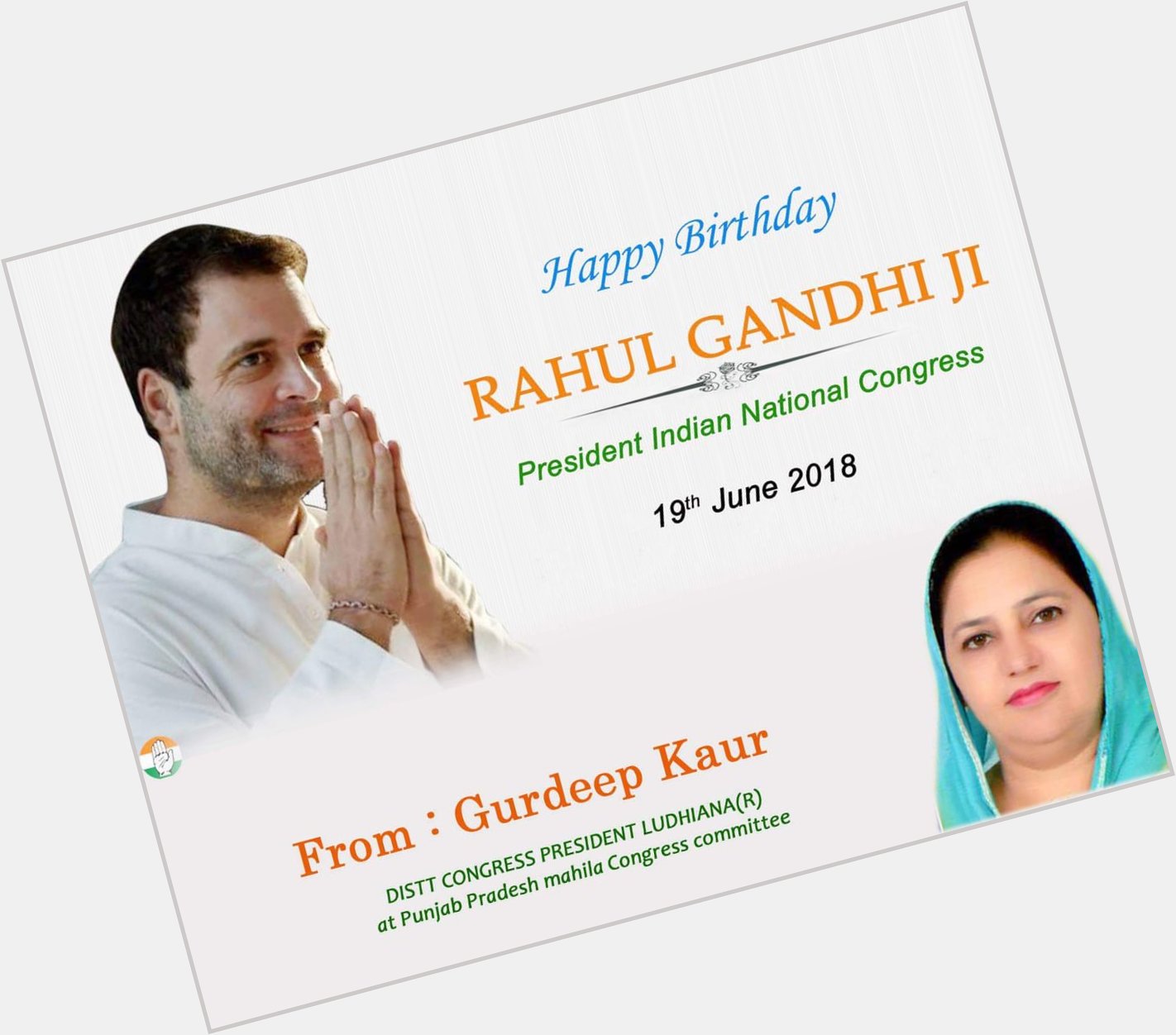 Happy Birthday to President Indian National Congress RAHUL GANDHI JI 