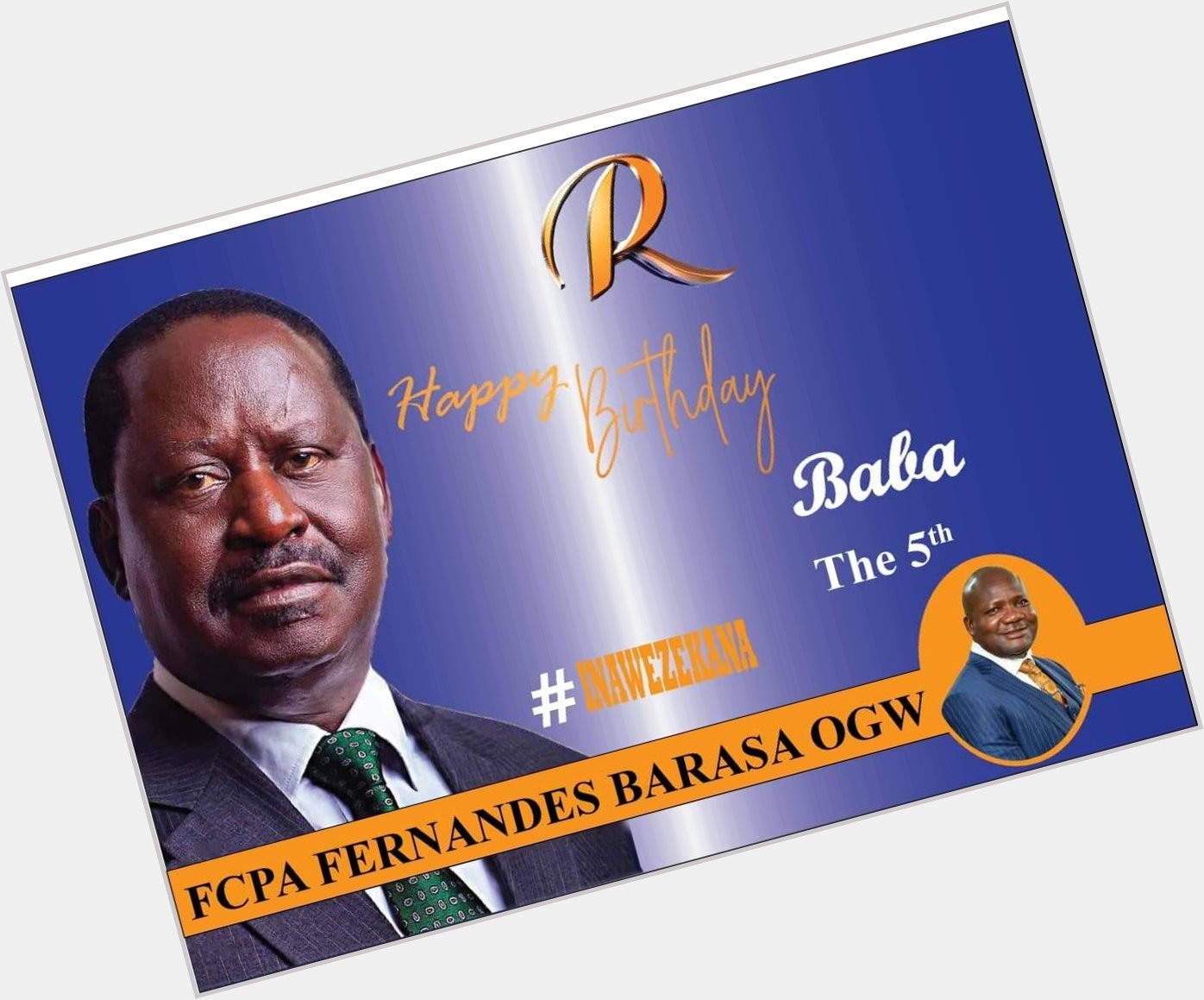 Happy birthday the 5th, Raila Odinga.
Your forthcoming win is a win for democracy, Sanity and unity of our country 
