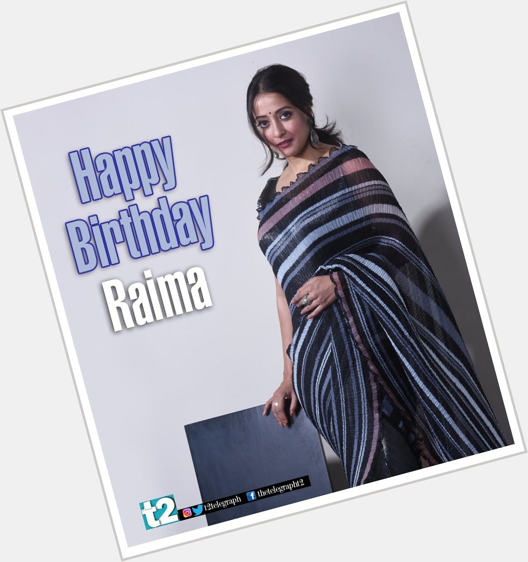 T2 wishes a very happy birthday to the beautiful and gifted Raima Sen 