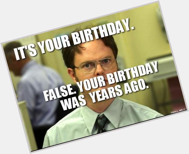 Happy Birthday to Rainn Wilson (Dwight) one of the best characters in The Office! not as good as though 