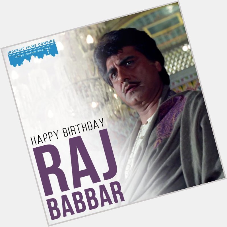 Happy Birthday to Itihaas\s Raj Babbar. 