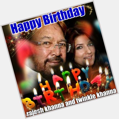  Rajesh khanna Miss you happy birthday , a very Happy Birthday to 